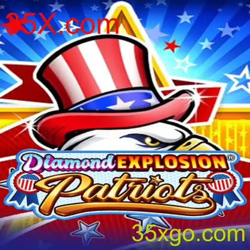 DiamondExplosionPatriots: Uma Aventura Épica no Universo de 35X.com